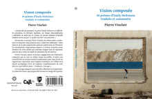 Charger l'image dans la galerie, Vision composée – 20 poèmes d'Emily Dickinson traduits et commentés